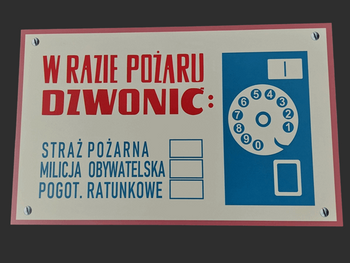 W razie pożaru dzwonić- tablica PRL