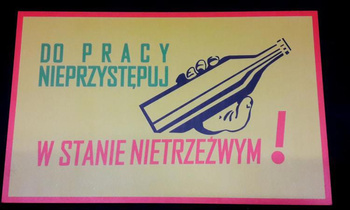 Do Pracy Nieprzystepuj w Stanie...- tablica PRL