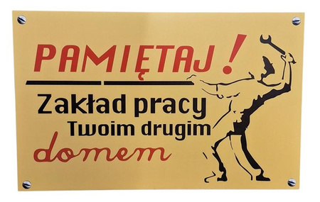 Pamiętaj zakład pracy Twoim domem- tablica PRL