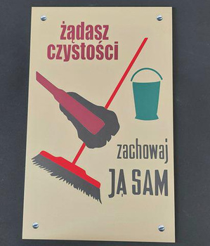 Żądasz czystości zachowają ją sam- Tablica PRL