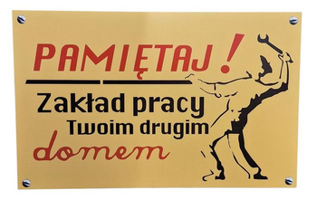 Pamiętaj zakład pracy Twoim domem- tablica PRL