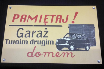 Garaż Twoim drugim domem- maluszek Tablica plastikowa PRL