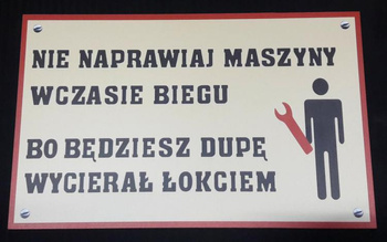 Nie naprawiaj maszyny...- tablica PRL